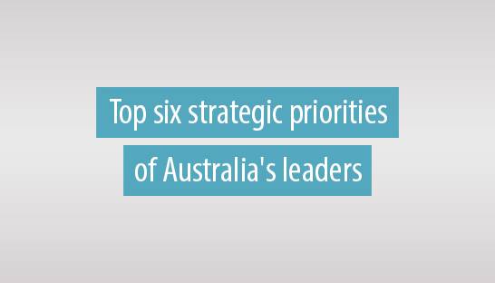 Six top strategic priorities for Australian leaders in 2019