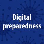 Three key areas of digital preparedness during Covid-19