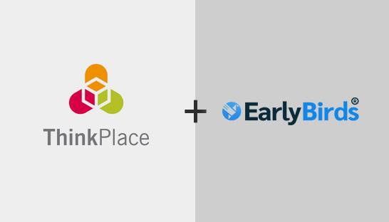 ThinkPlace joins the EarlyBirds Marketplace partner network