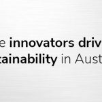 Five innovative companies promoting sustainability in Australia